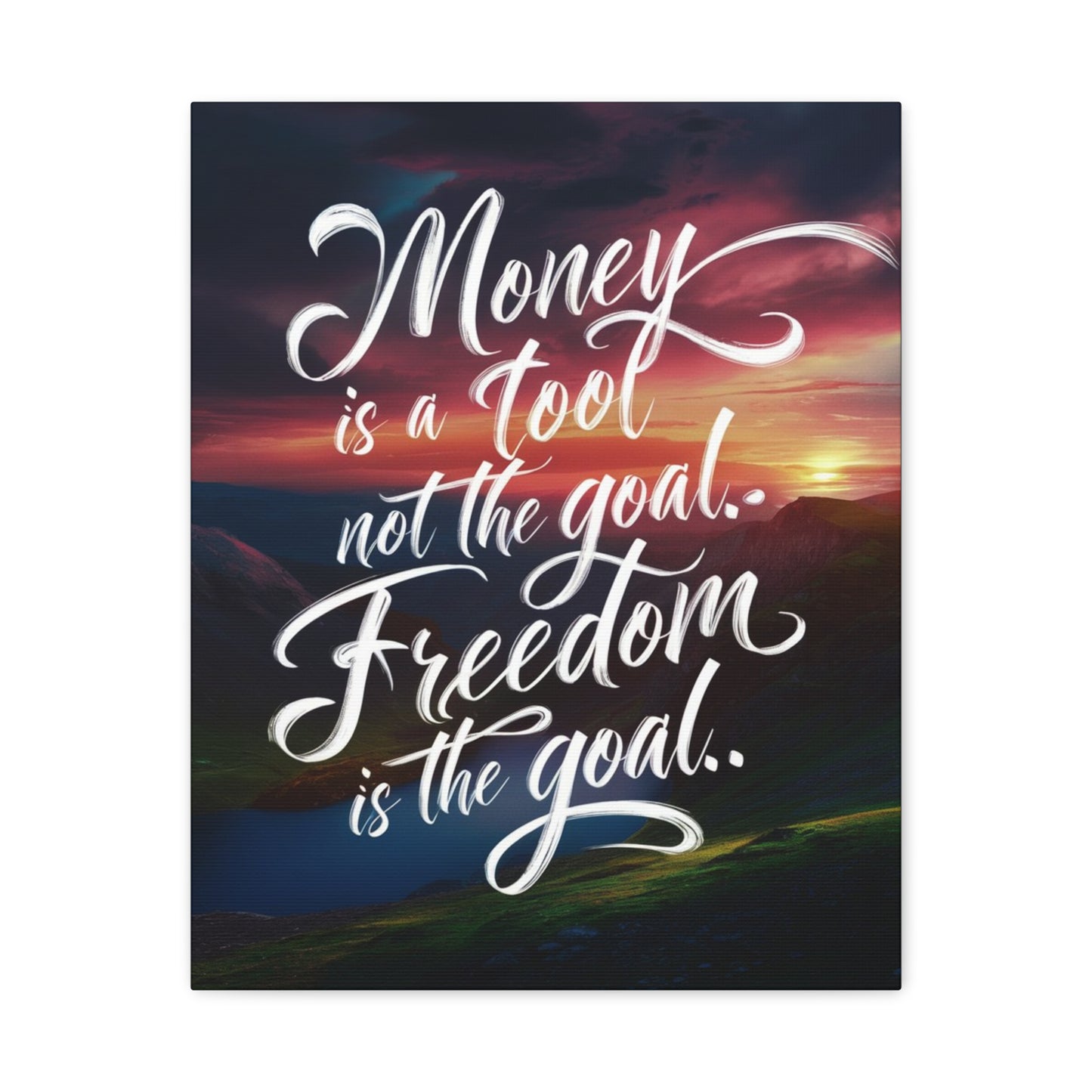 Inspirational Canvas Art Print: 'Money is a Tool, Freedom is the Goal'