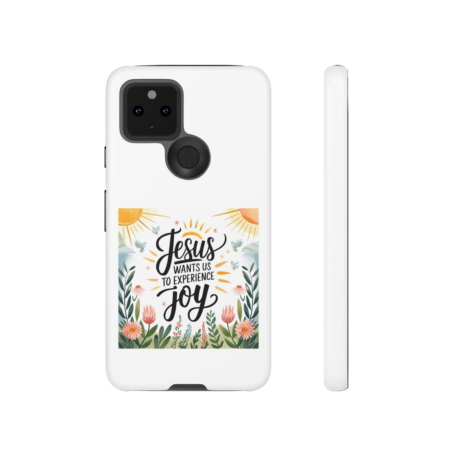 Joyful Phone Case - "Jesus Wants Us to Experience Joy" Design