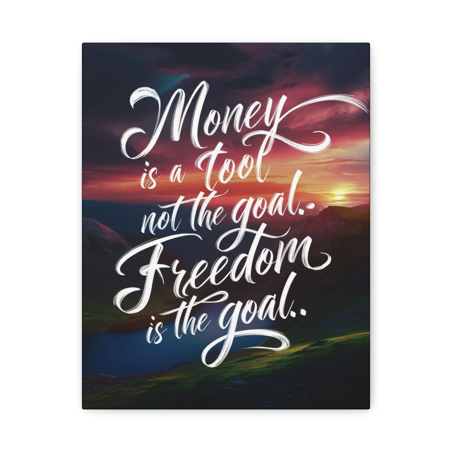 Inspirational Canvas Art Print: 'Money is a Tool, Freedom is the Goal'