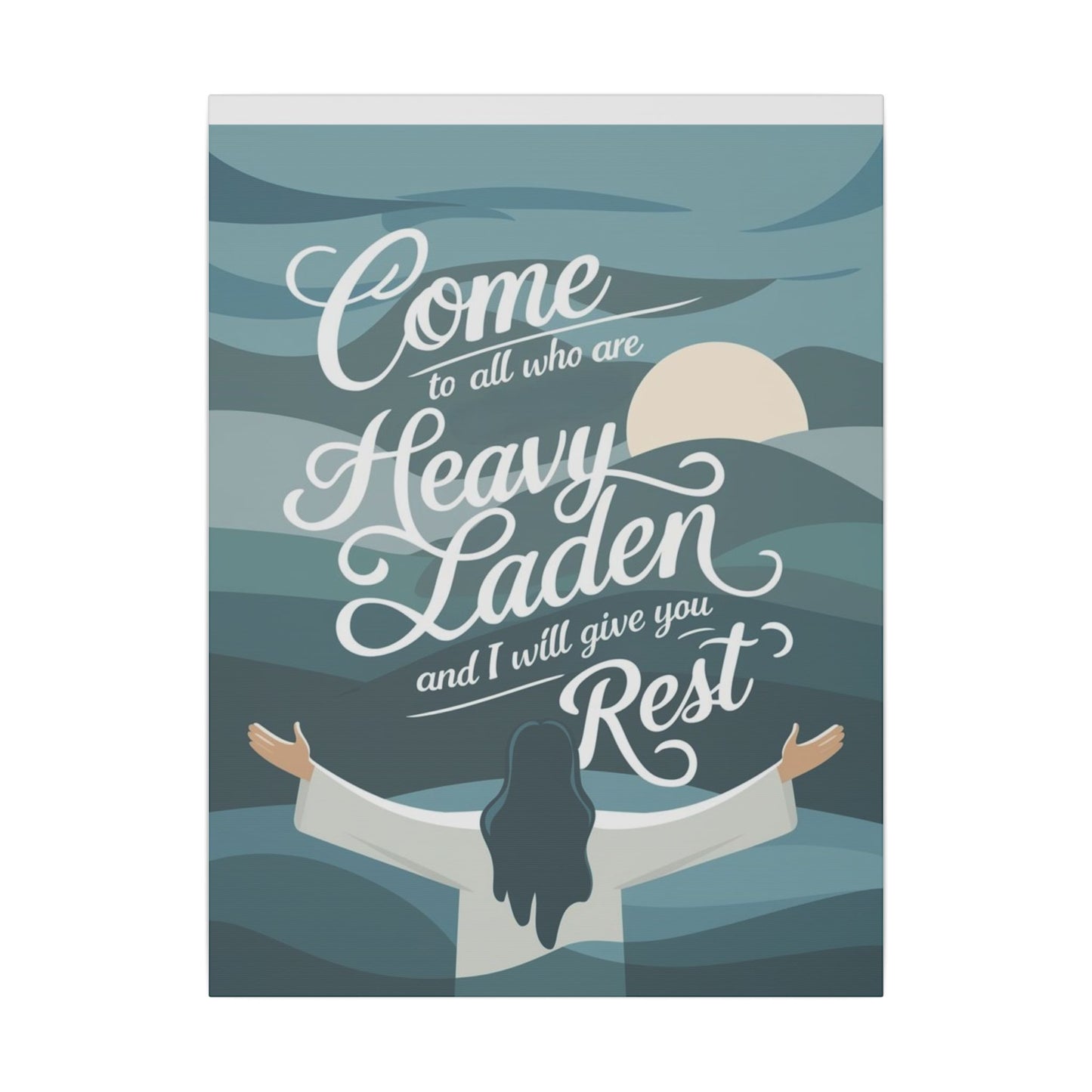 I Will Give You Rest Matte Canvas, Stretched, 0.75"