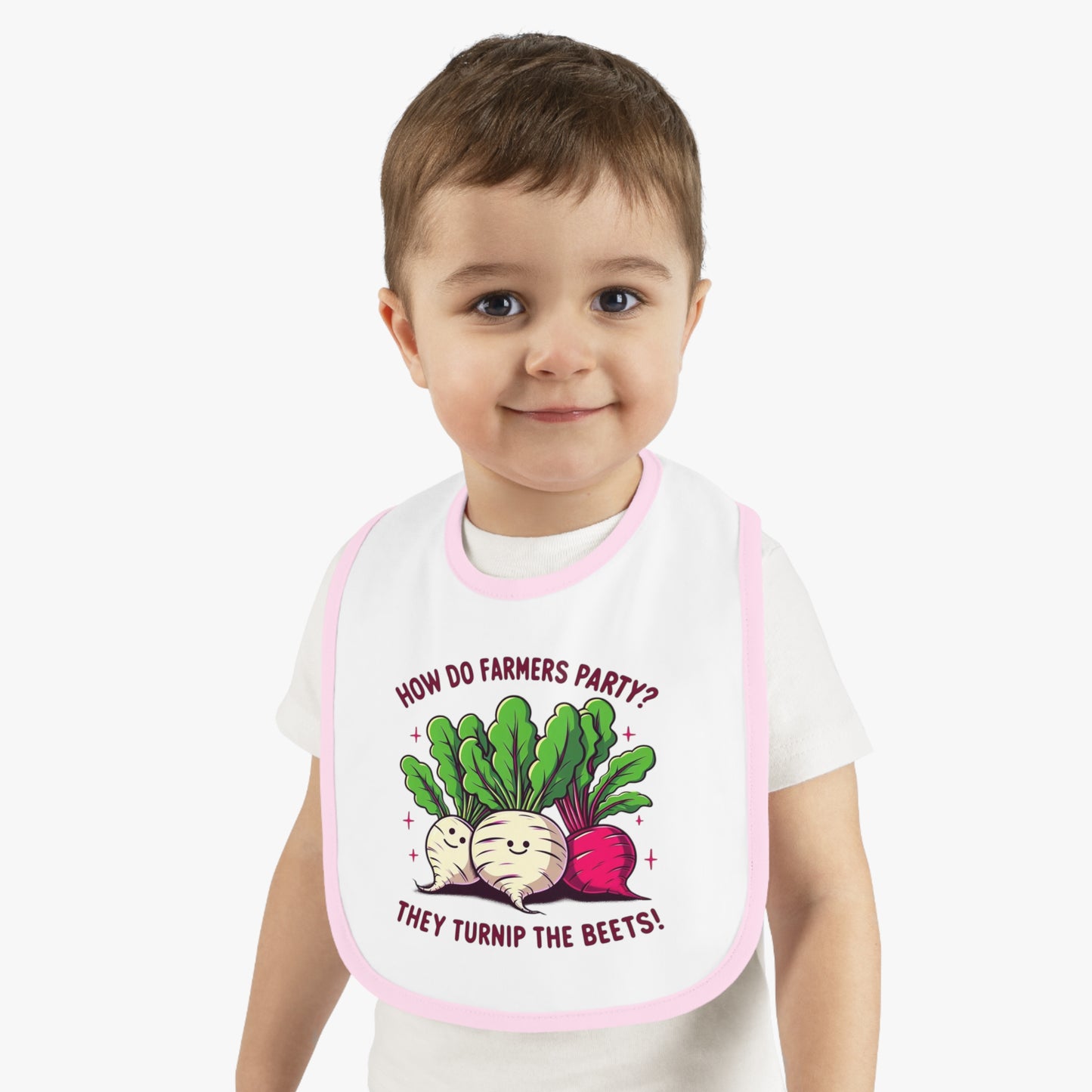 Baby Bib — "How Do Farmers Party? They Turnip the Beets!" Cute Veggie Pun