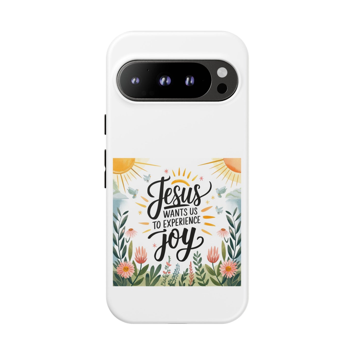 Joyful Phone Case - "Jesus Wants Us to Experience Joy" Design