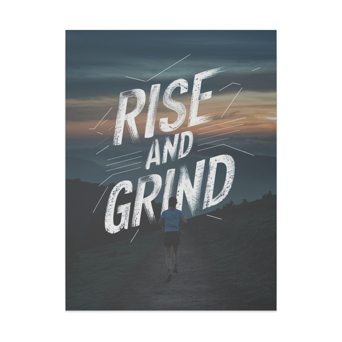 Rise and Grind Matte Canvas, Stretched, 0.75"