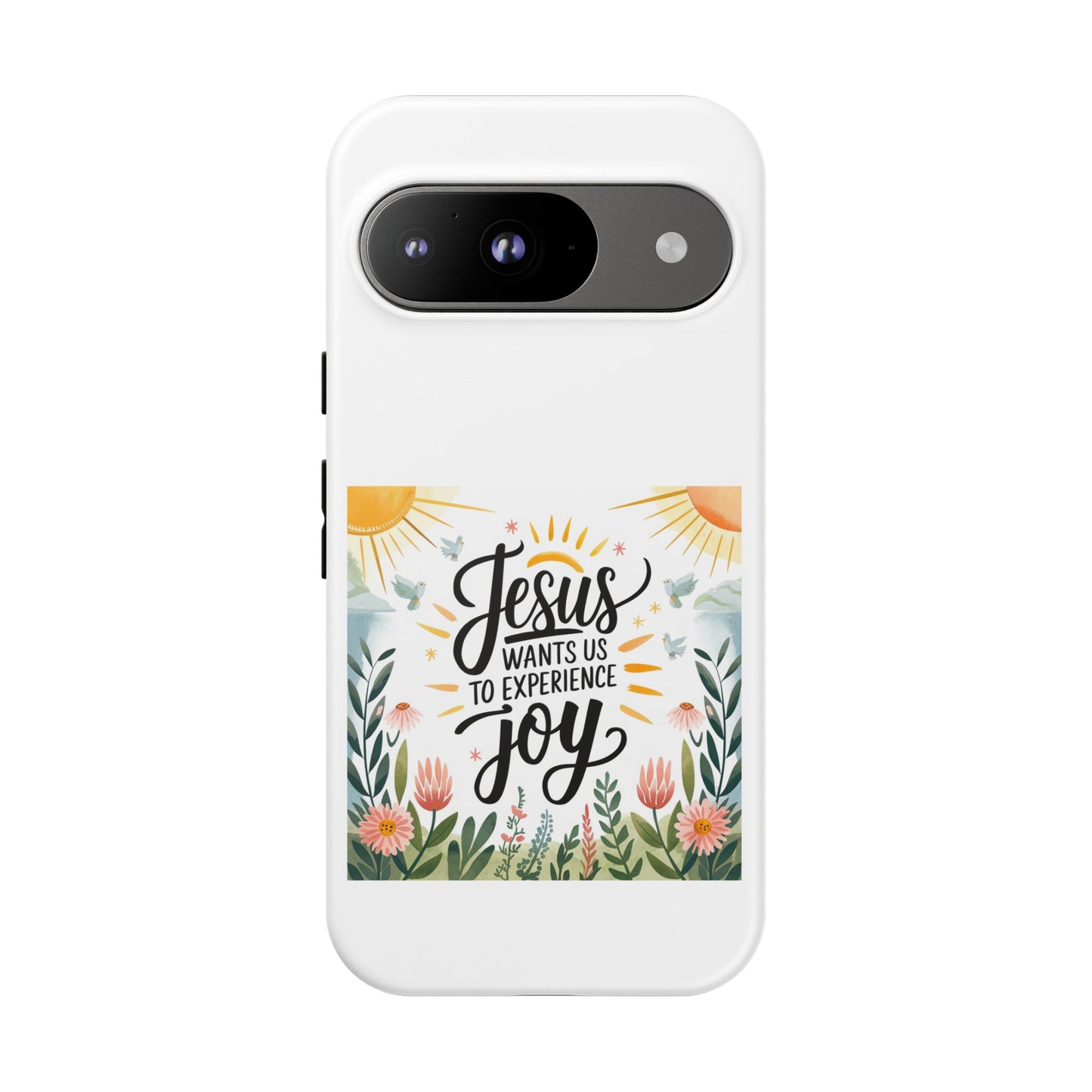 Joyful Phone Case - "Jesus Wants Us to Experience Joy" Design