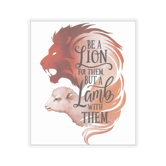 Lion For Them/Lamb With Them Kiss-Cut Stickers