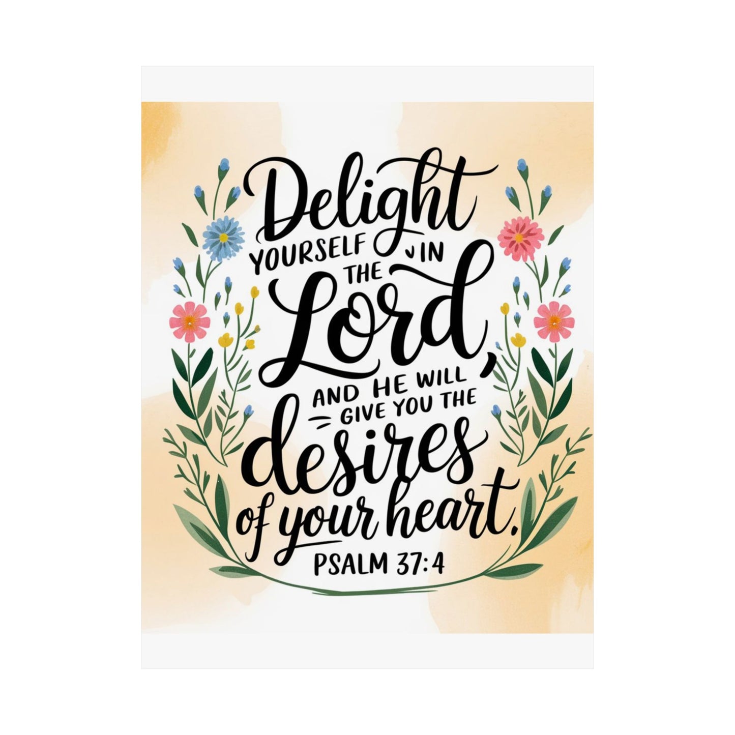 Inspiring Matte Vertical Poster - "Delight Yourself in the Lord" - Floral Design
