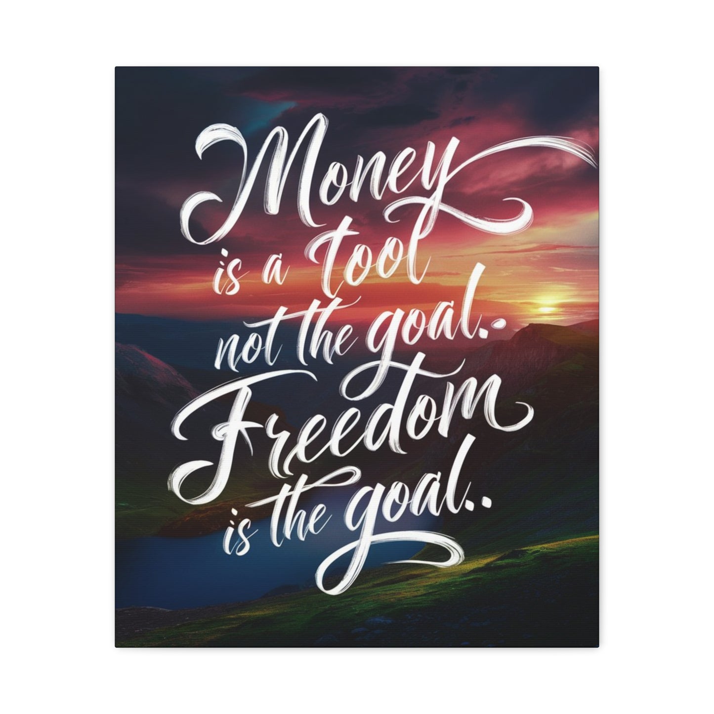 Inspirational Canvas Art Print: 'Money is a Tool, Freedom is the Goal'
