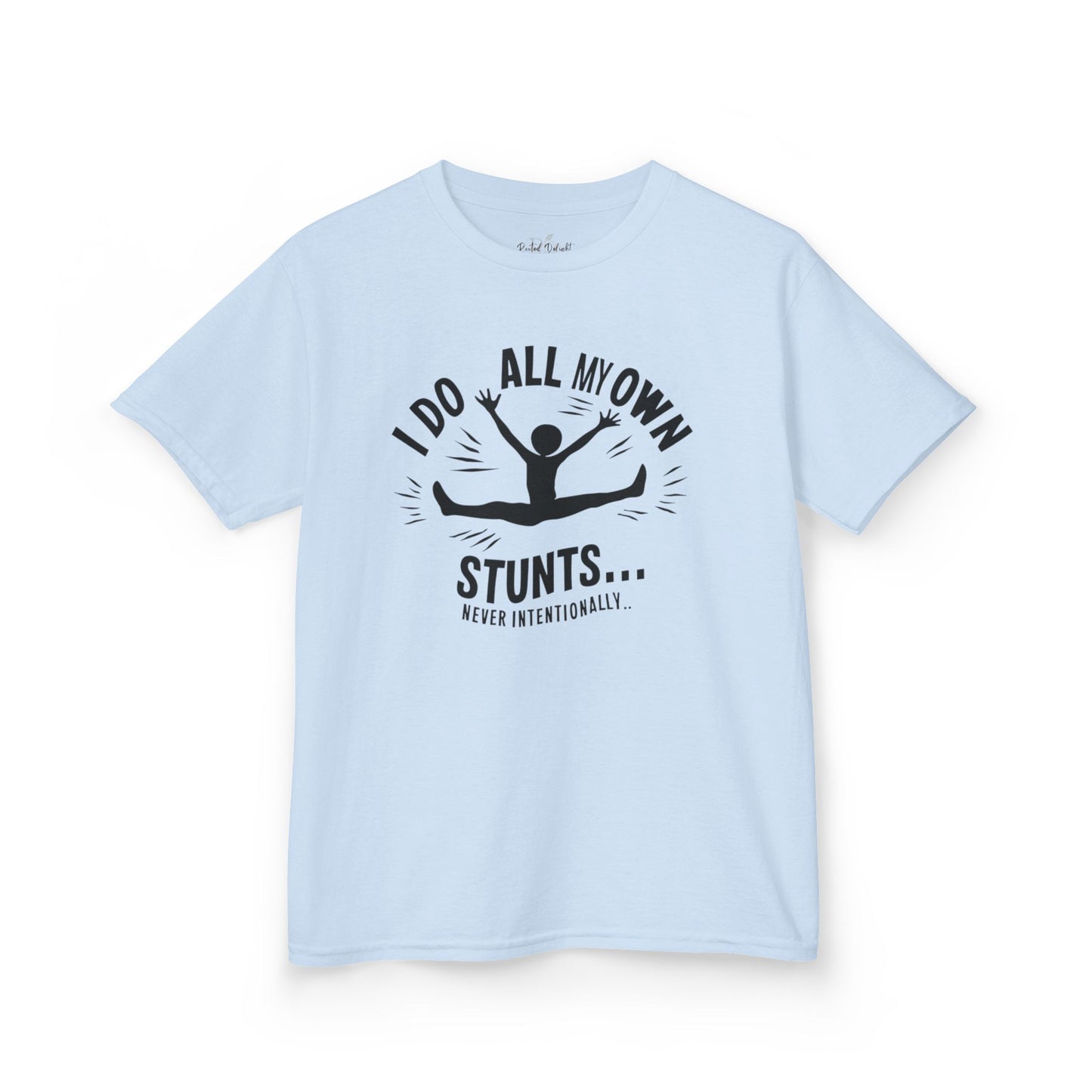 Kids Tee — "I Do All My Own Stunts... Occasionally" Funny Kid T-Shirt