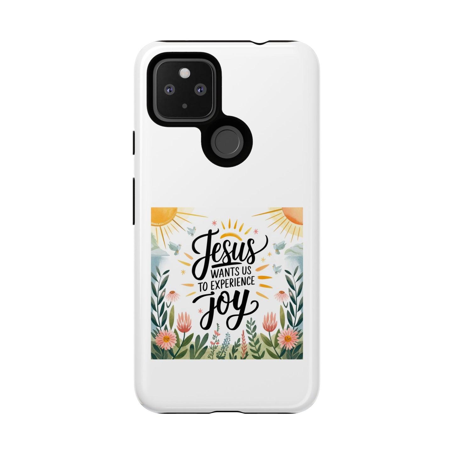 Joyful Phone Case - "Jesus Wants Us to Experience Joy" Design